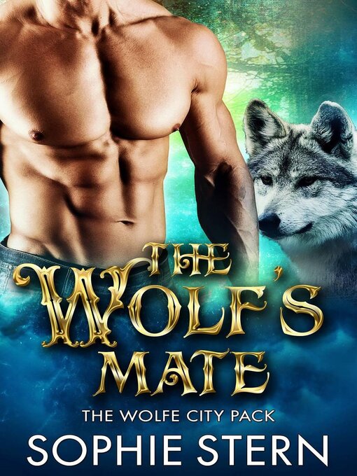 Title details for The Wolf's Mate by Sophie Stern - Available